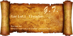 Garlati Tivadar névjegykártya